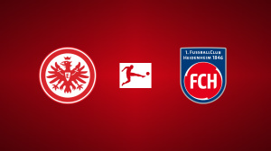 Eintracht Frankfurt vs. 1. FC Heidenheim 1846