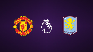 Manchester United vs. Aston Villa