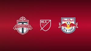 Toronto FC vs. Red Bull New York
