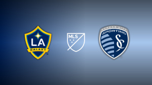 LA Galaxy vs. Sporting Kansas City